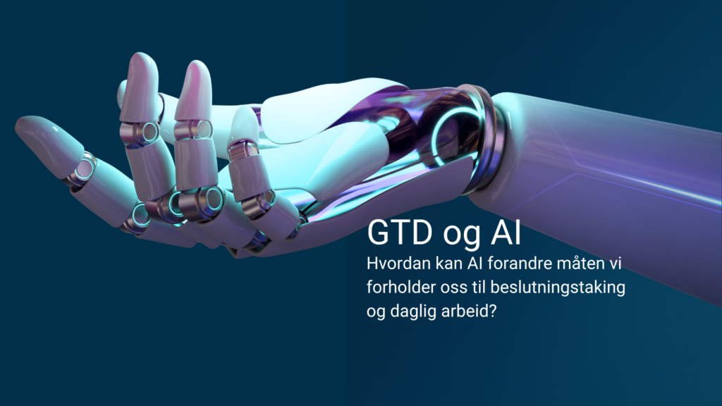 Forsidebilde med robothånd og tittel: GTD og AI